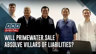 Lawmakers seek probe into PrimeWater sale amid unresolved service issues | ANC