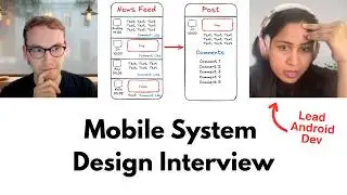 Lead Android Engineer Mock Interview – Facebook App System Design