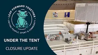 LEAP - Under the Tent - Closure Update