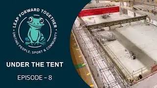 Leap - Under the Tent - Episode 8 - Competition Pool Update