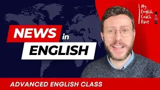 Learn Advanced English with Real News | Boost Your Fluency Fast (Ep.1)