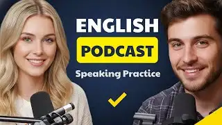 Learning English Podcast for Daily Motivation 🎧 | Improve English Speaking Practice ✨