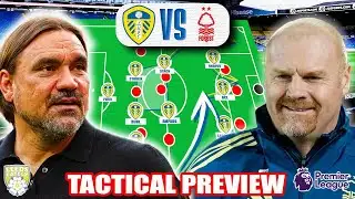 LEEDS UNITED VS NOTTINGHAM FOREST! A 6 POINTER?! Tactical Preview!