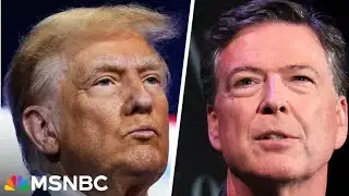 Legal analyst: it’s ‘completely unlikely’ Comey will be convicted in Trump’s case against him