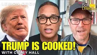 LEMON DROP | Donald Trump Has Lost Control And He Knows It!