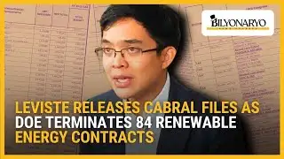 Leviste releases Cabral files as DOE terminates 84 renewable energy contracts for non-performance