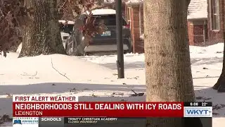 Lexington neighborhood roads remain icy as cold temperatures persist
