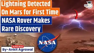 Lightning detected on Mars by NASA rover for the first time | Ankit Agrawal Study IQ