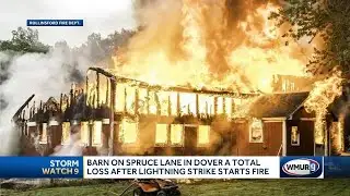 Lightning Strike Burns Down Barn in Dover