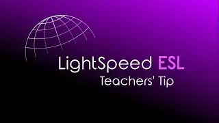 LightSpeed ESL Course - L2 Unit 10 - have you heard the news - teachers tip
