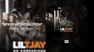 Lil TJAY - New Year