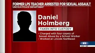 Lincoln teacher arrested after multiple teens report sexual abuse - 5PM Report