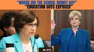LINDA MCMAHON GRILLED OVER BILLIONS FROZEN FROM SCHOOLS