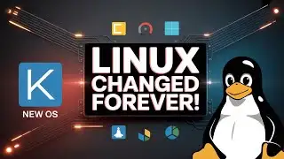 Linux Just Changed FOREVER: KDE