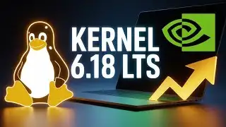 Linux Kernel 6.18 LTS Unleashed | Desktop & Gaming Get MASSIVE Upgrades