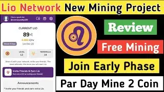 Lio Network New Free Mining App Review | Mine Free Lio Token