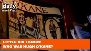 Little Did I Know: Who was Hugh O’Kane?