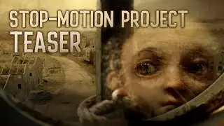 Little Nightmares – Stop-Motion Project Teaser