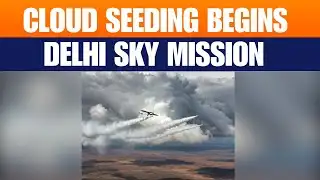 LIVE: Artificial Rain Begins In Delhi | Cloud Seeding Operation Finally Takes Off | News9