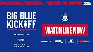 🔴 LIVE: Big Blue Kickoff Live 2/2 | New York Giants