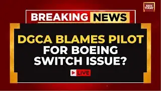 LIVE | Boeing 787 Fuel Switch Issue: DGCA Says No Defect In Switch, Asks Air India To Train Pilots