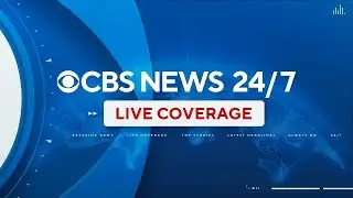 LIVE: Breaking News and Top Stories on CBS News 24/7