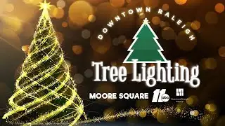 LIVE: City of Raleigh Tree Lighting