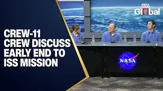LIVE | Crew-11 Crew Discuss Early End to ISS Mission