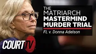 LIVE: FL v. Donna Adelson, Day 8 | Matriarch Mastermind Murder Trial