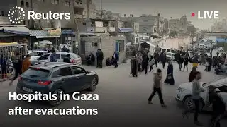 LIVE: Hospitals in Gaza after evacuations