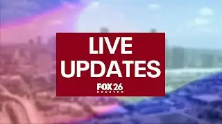LIVE: Houston news, Texas updates & breaking U.S. news today