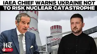 Live: IAEA Chief Says That Repeated Drone Strikes On Russian Nuclear Facilities Could Cause Disaster