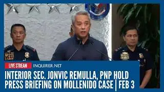 LIVE: Interior Sec. Jonvic Remulla, PNP hold press briefing on Mollenido case | Feb 3