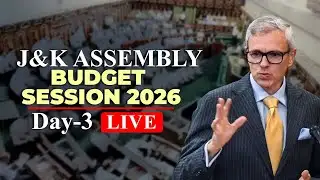 LIVE: J&K Assembly Budget session | Pir Panjal Range | CM Omar Abdullah | BJP | PDP | NC
