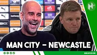 LIVE | Man City - Newcastle (AGG: 2-0) | Pep Guardiola & Eddie Howe