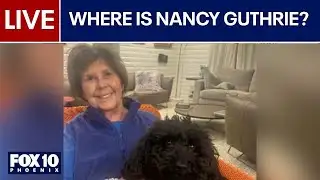 🔴LIVE: Nancy Guthrie Investigation Update | FOX 10 Phoenix