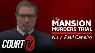 LIVE: NJ v. Paul Caneiro - Day 11 | Mansion Murders Trial