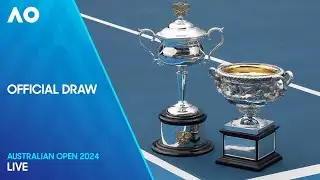 LIVE | Official Draw | Australian Open 2024