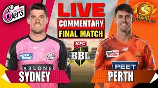 🔴 Live : Perth Scorchers vs Sydney Sixers | Final Discussion