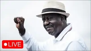 🔴 #Live: Presentation of Raila Odinga