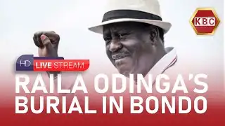 LIVE: RAILA ODINGA BURIAL II 19th October 2025