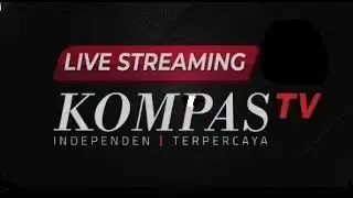 🔴 LIVE STREAMING -  KOMPAS TV - ON 24 JAM