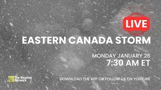 LIVE TRACKING: Winter Storm Continues to Hammer Ontario to Atlantic Canada