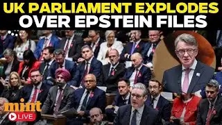 LIVE: UK Parliament Explodes Over Epstein Links As Mandelson Documents Face Release | UK News