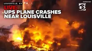 LIVE: UPS plane crashes near Louisville, Kentucky