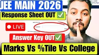 LIVE🔴Urgent Response Sheet OUT |JEE Main 2026 Answer KEY|Marks Vs Percentile JEE Main