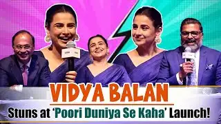 LIVE - VIDYA BALAN AT THE LAUNCHING PC OF POORI DUNIYA