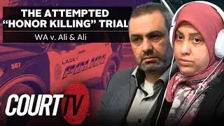 LIVE: WA v. Ali & Ali, Day 9  | Attempted “Honor Killing” Trial