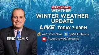 LIVE: WECT provides latest updates on extreme cold and wintry weather this weekend