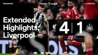Liverpool 4 Newcastle United 1 | EXTENDED Premier League Highlights